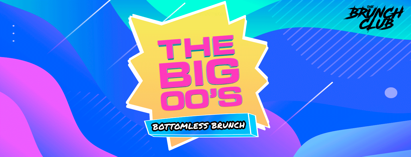 The Big 00's Bottomless Brunch - Bath