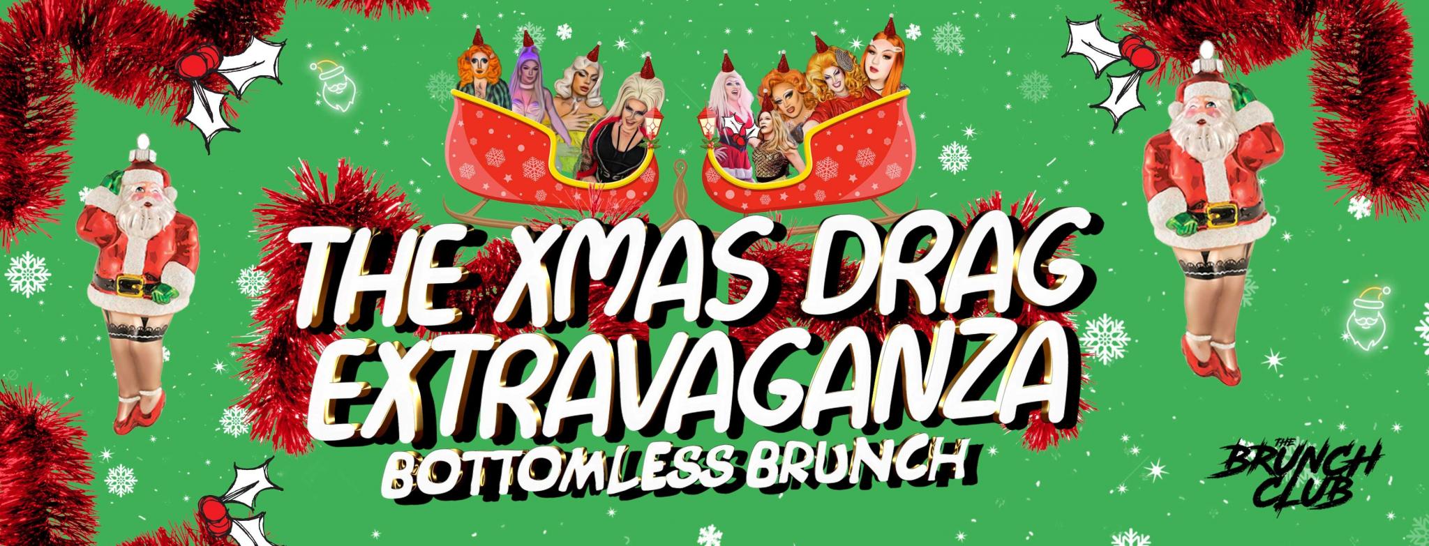 The Xmas Drag Extravaganza Bottomless Brunch - London