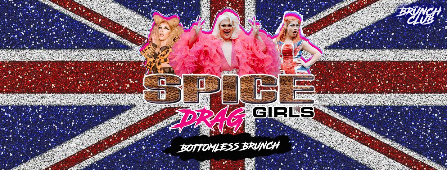 Spice Girls Drag Bottomless Brunch