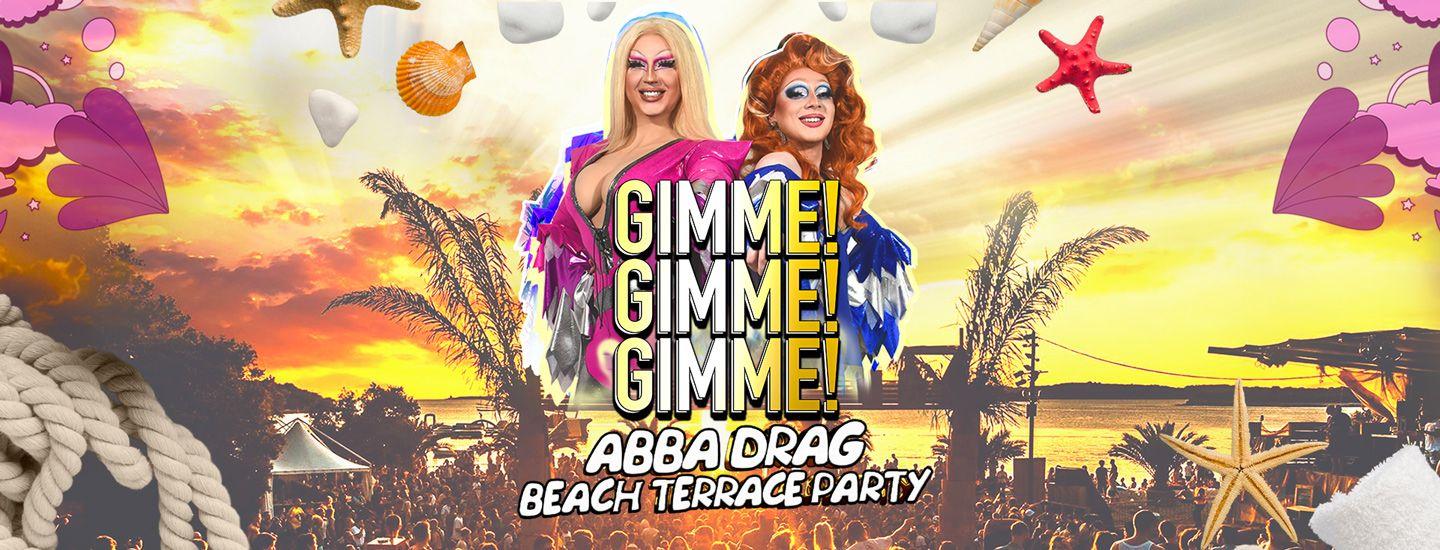 GIMME GIMME GIMME ABBA Inspired DRAG Beach Terrace Party - Brighton