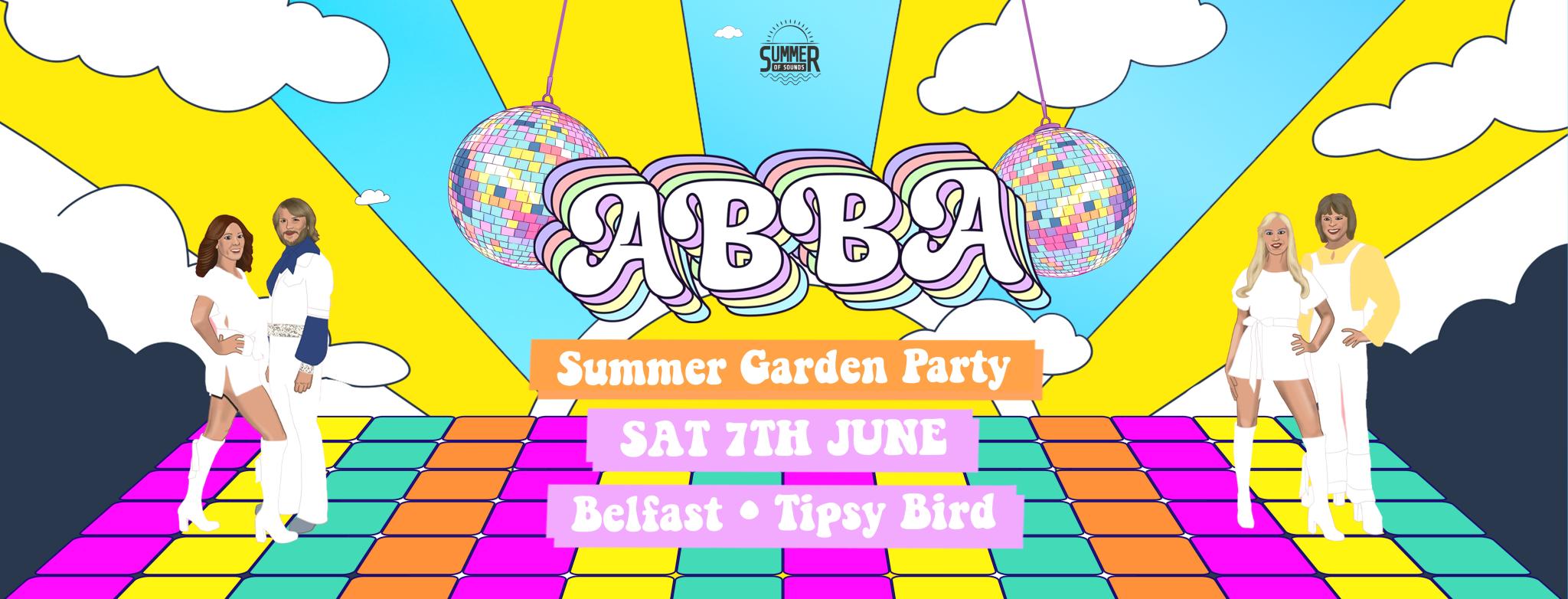 GIMME! GIMME! GIMME! The ABBA Inspired Summer Garden Party - Belfast