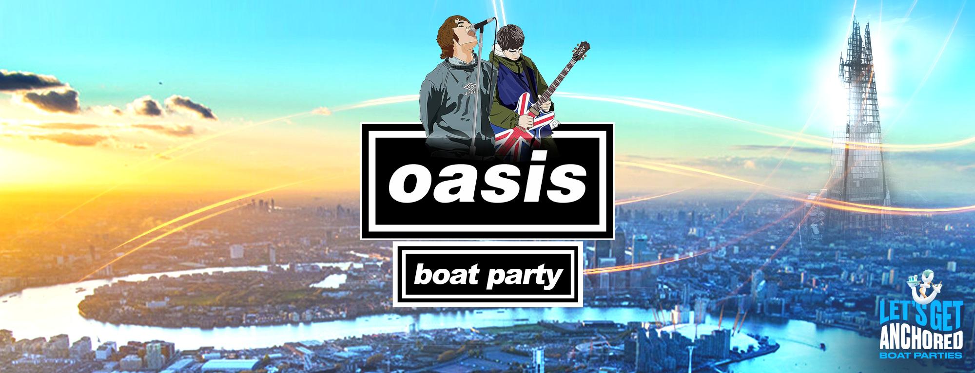 Oasis Boat Party - London