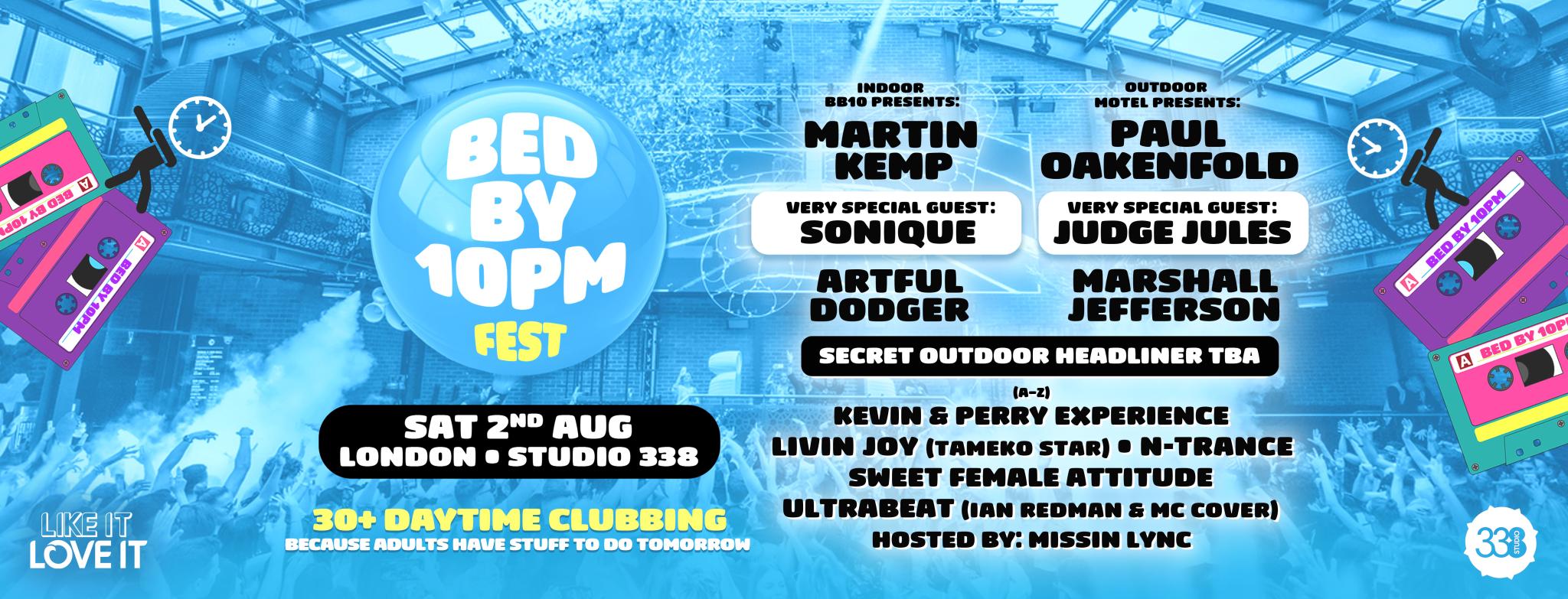 Bed By 10PM Fest Is Coming To London!