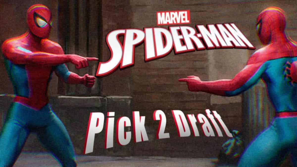 Friendly Neighborhood Pick 2 Draft