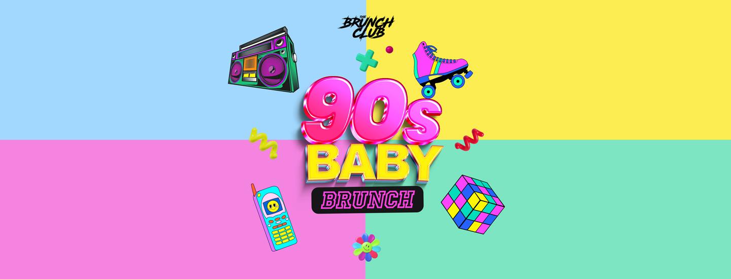 90's Baby Bottomless Brunch - London
