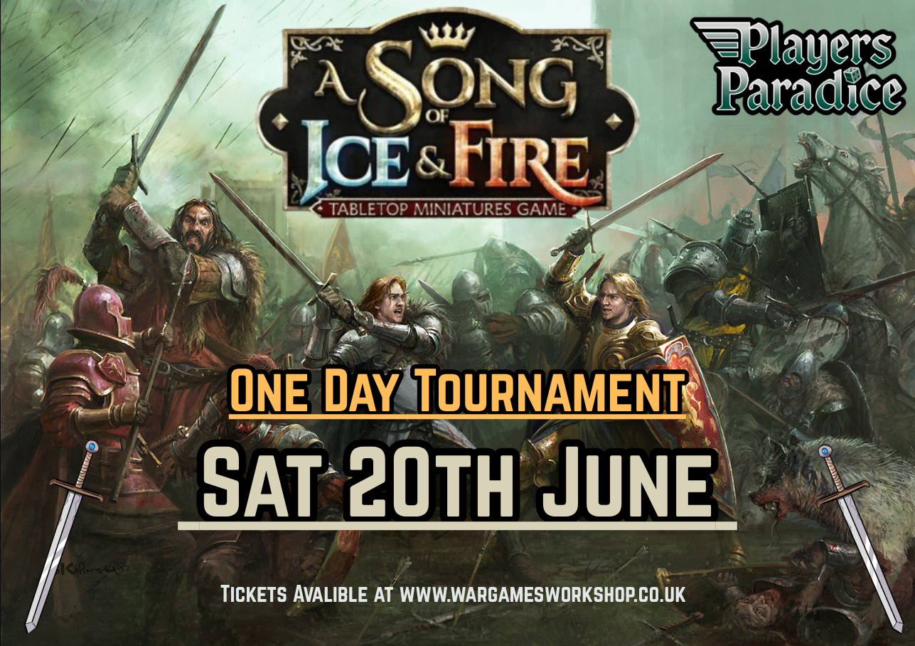 A Song Of Ice & Fire - One Day Tournament