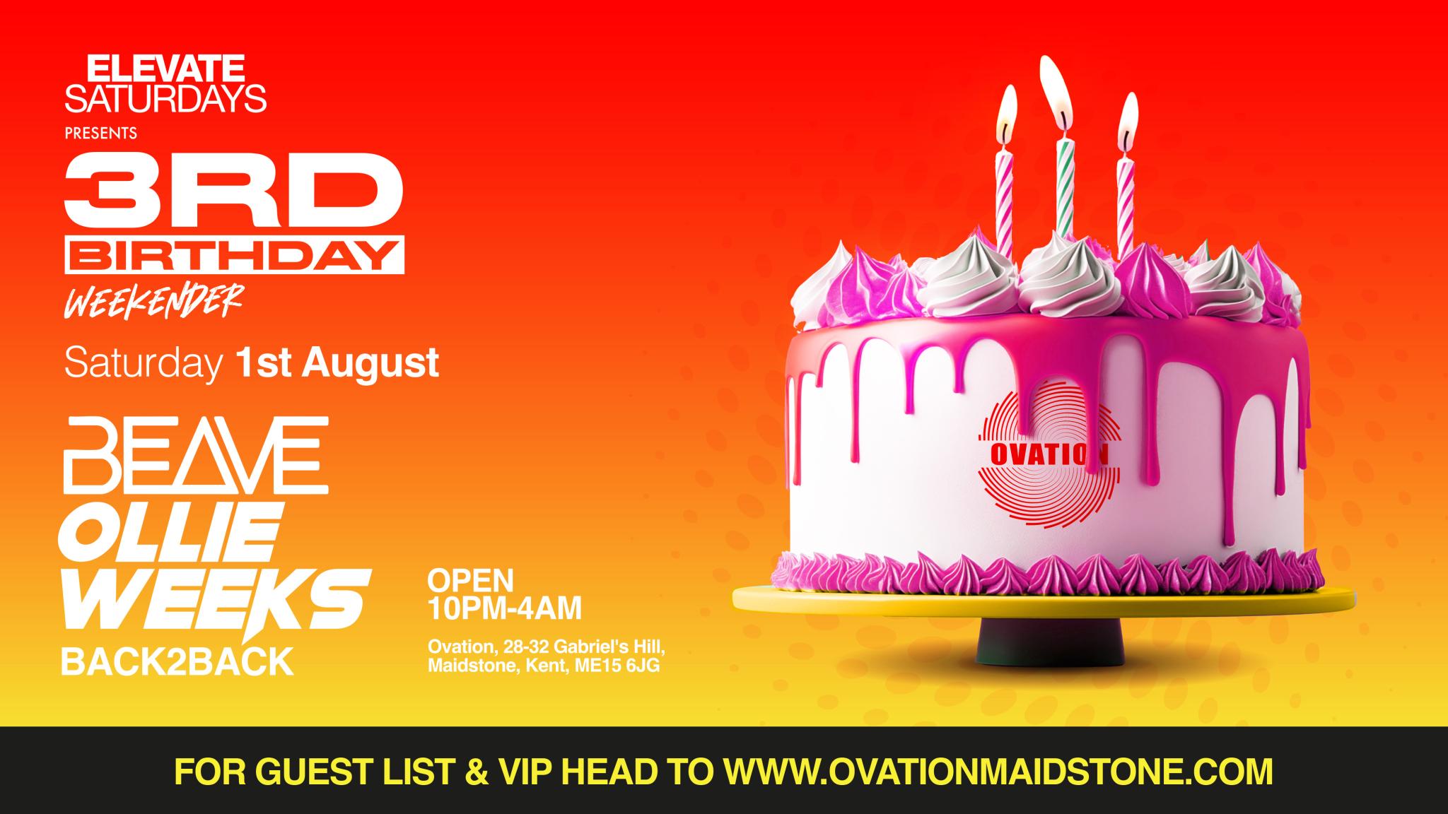Beave X Ollie Weeks B2b 3rd Birthday Weekender