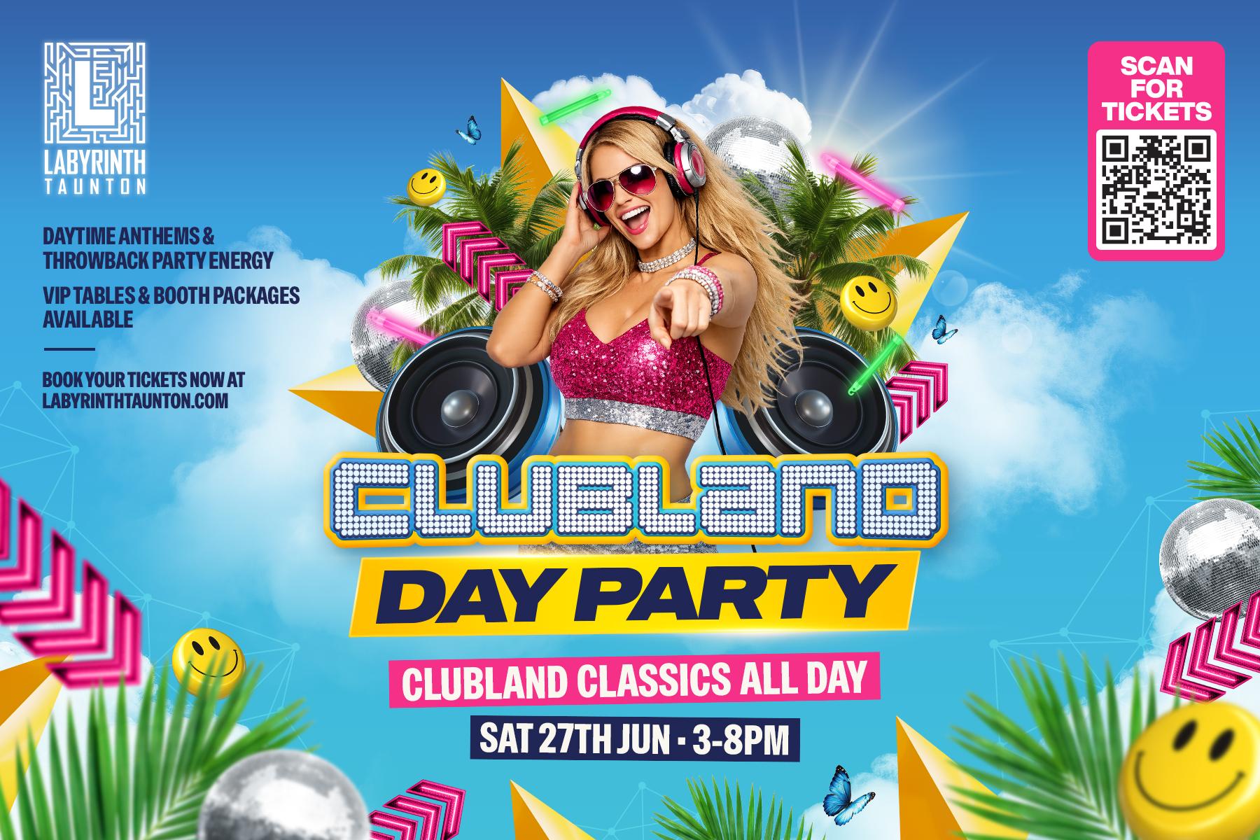 Clubland - Day Party