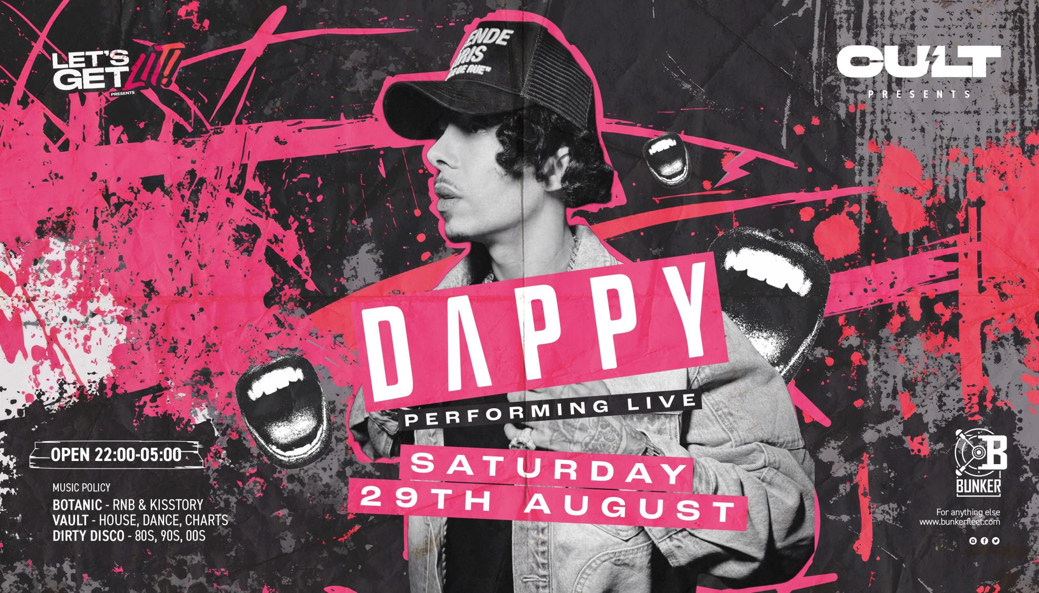 CULT SATURDAYS - DAPPY LIVE!