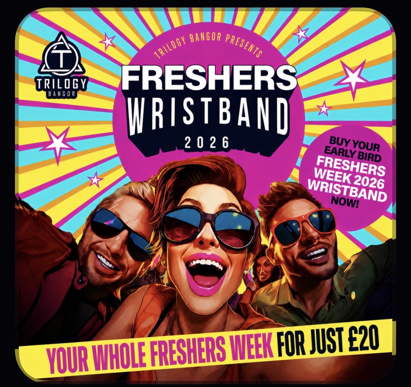 THE FRESHERS WEEK WRISTBAND