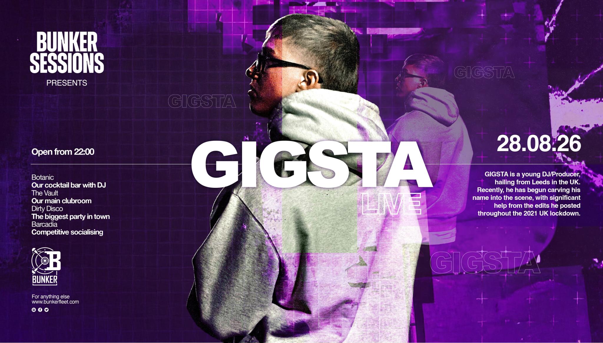 Bunker Sessions Presents - GIGSTA