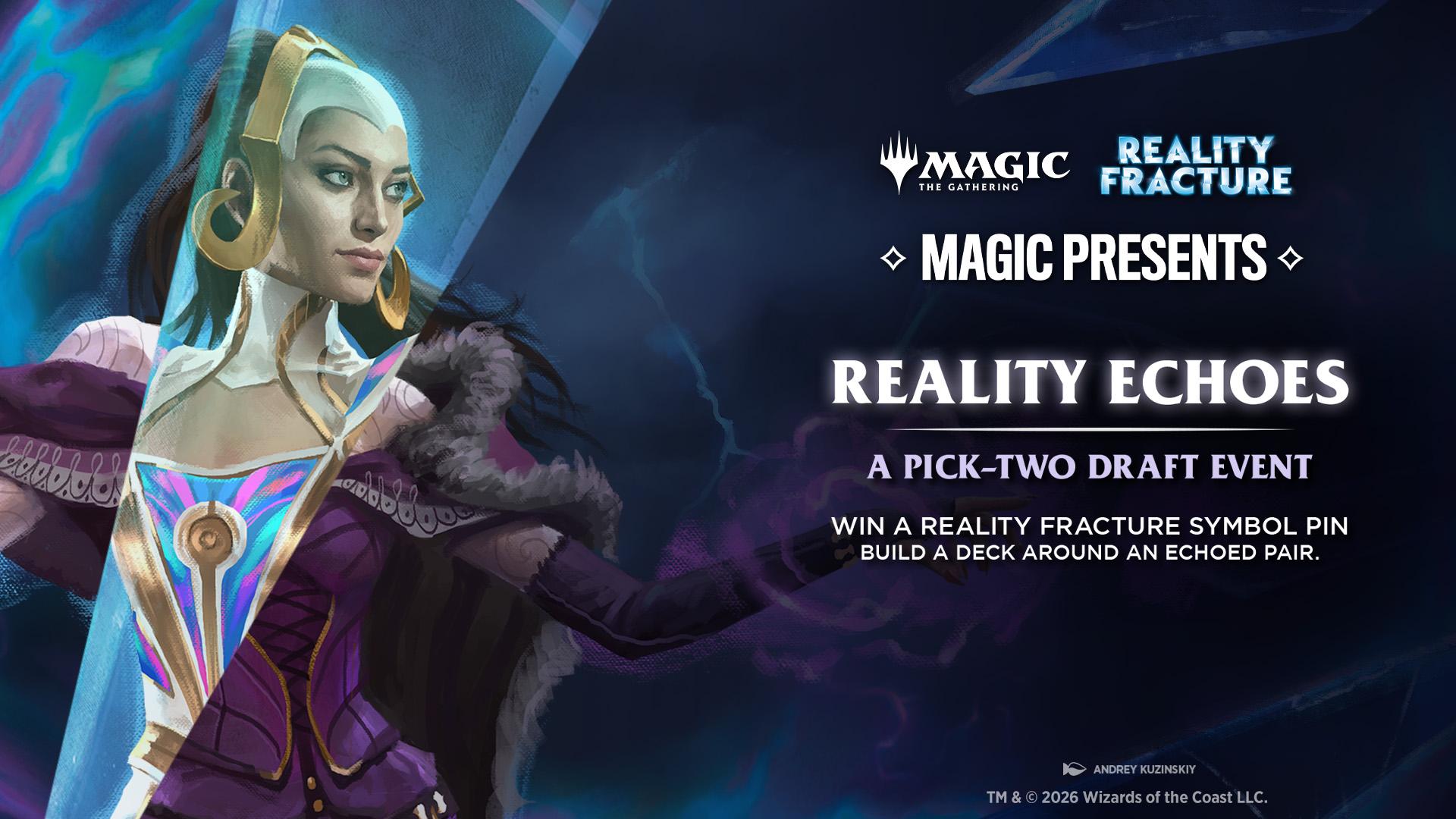 MTG x Reality Echoes Draft