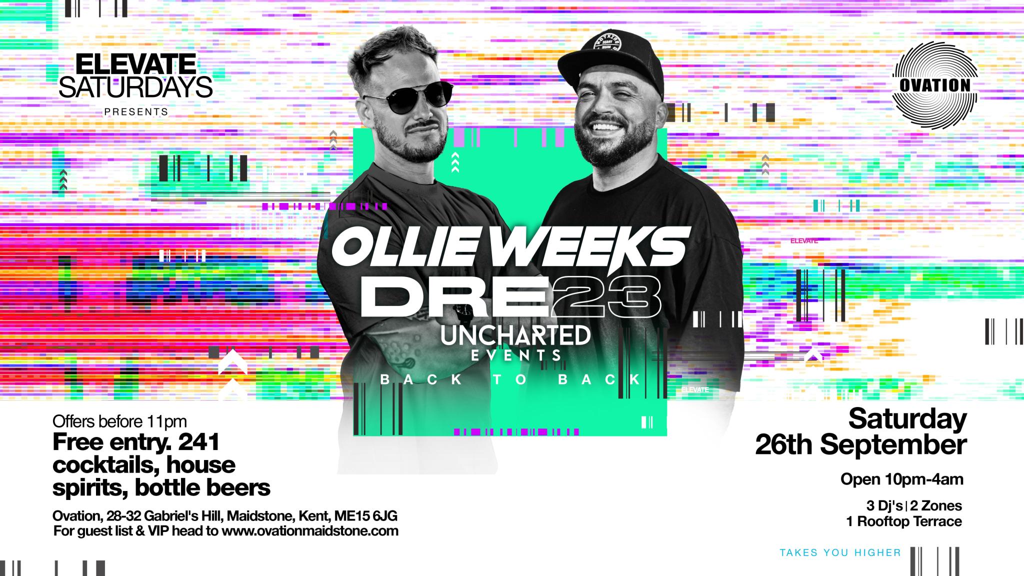 ELEVATE SATURDAYS presents OLLIE WEEKS & DRE23 B2B