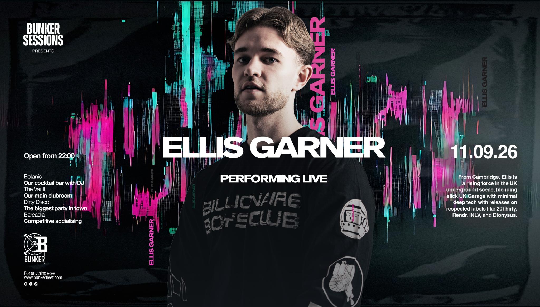 Bunker Sessions Presents ELLIS GARNER