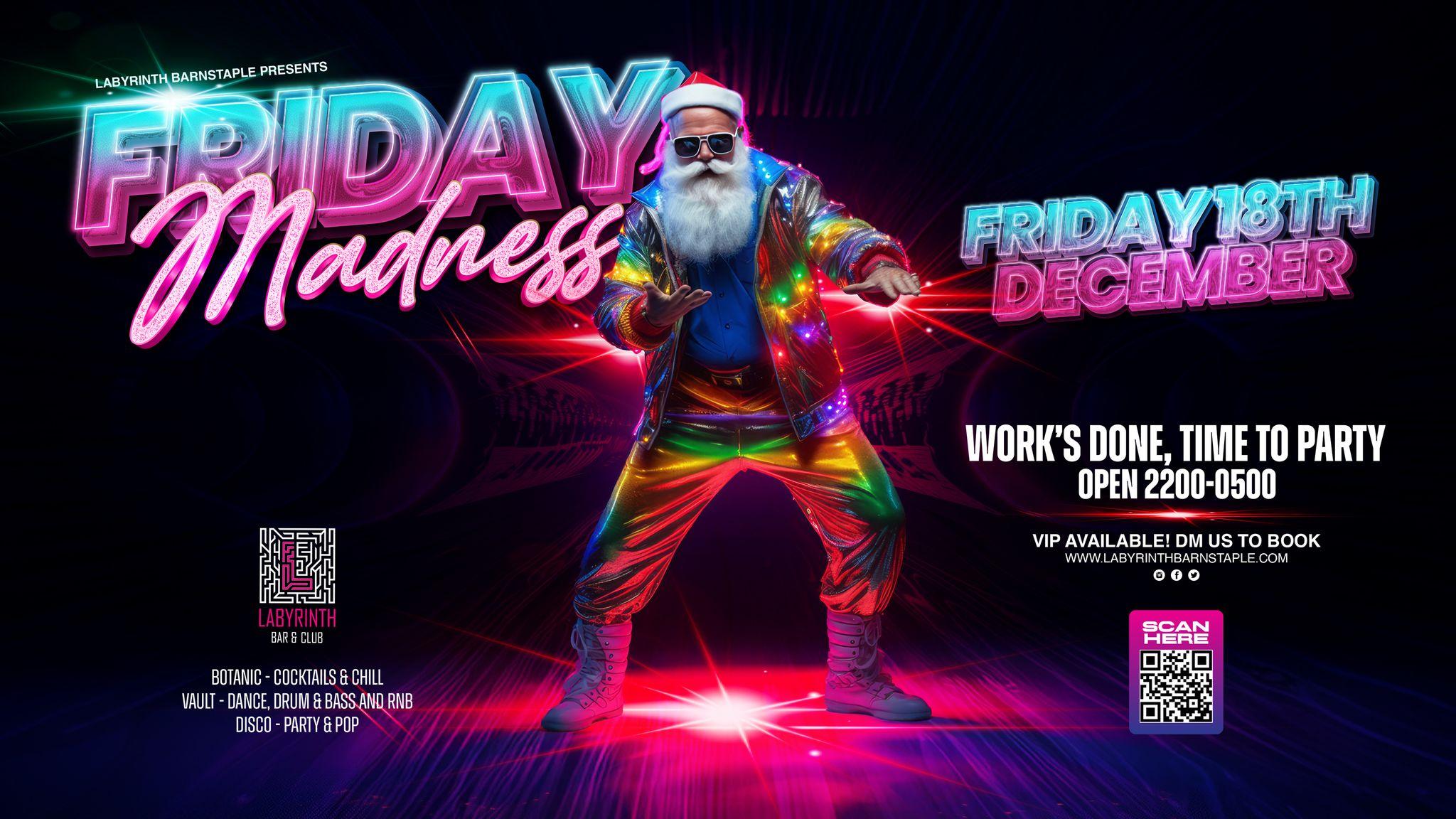 Friday Madness