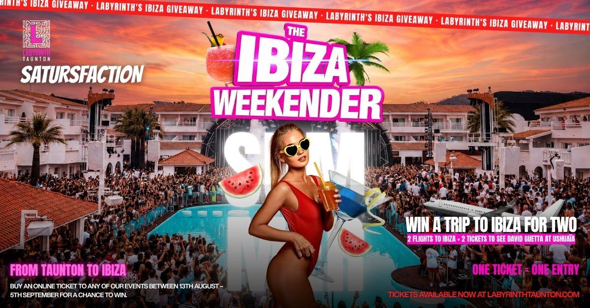 SATURSFACTION – SATURDAY NIGHT PARTY WIN IBIZA FOR TWO!