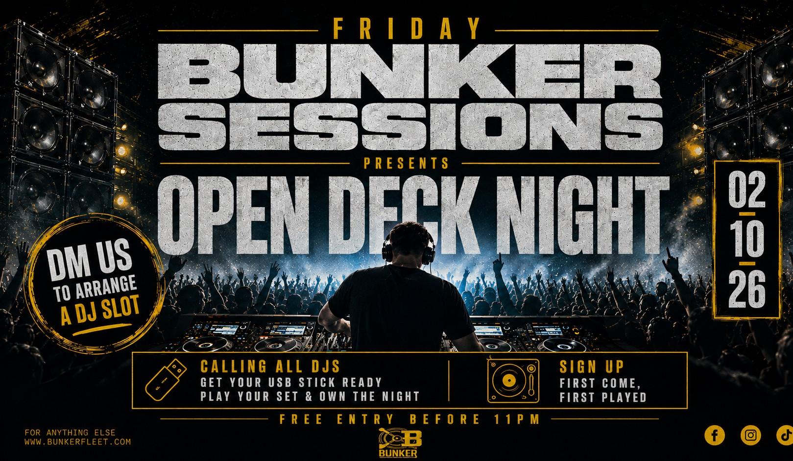 Bunker Sessions - OPEN DECK NIGHT