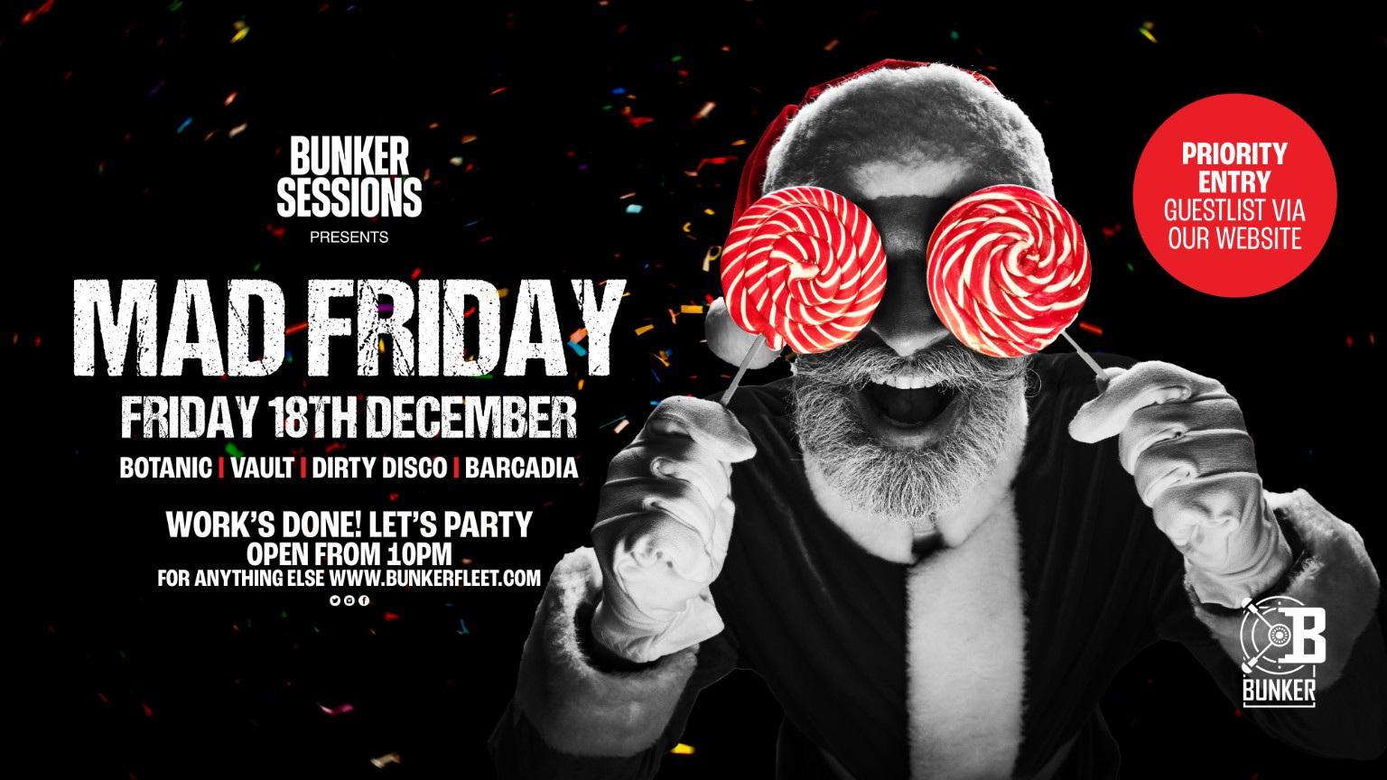 Bunker Sessions - MAD FRIDAY