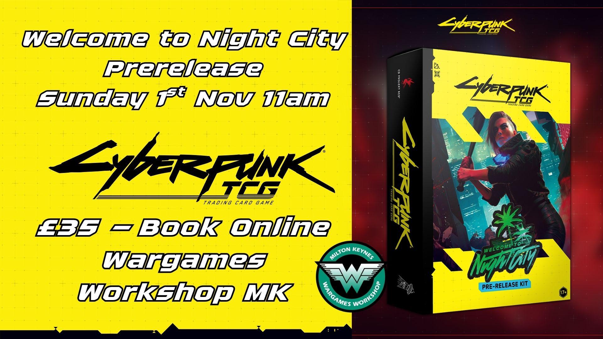 Cyberpunk TCG Welcome To Night City Prerelease